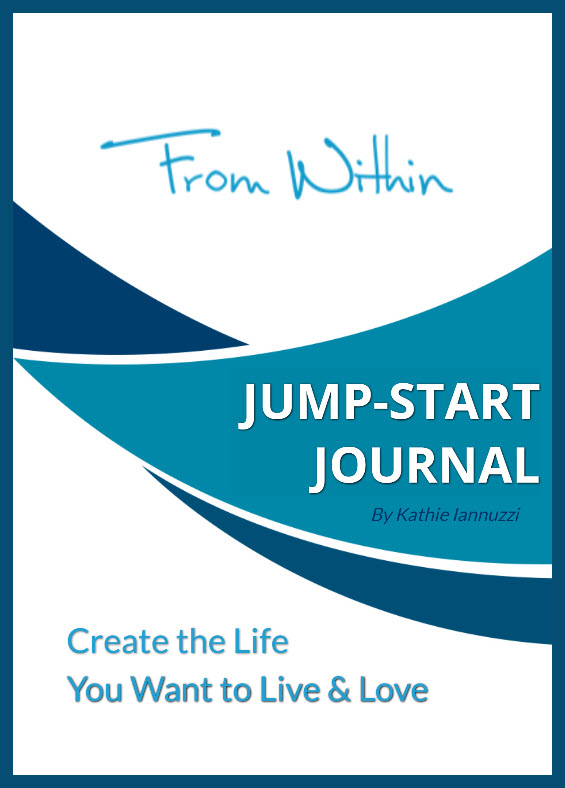 kathie iannuzzi - fromwithin.love from within life coaching jump-start journal