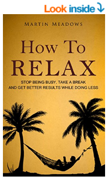 how to relax by martin meadows