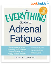 6.29 - The Everything Guide To Adrenal Fatigue Revive Energy Boost Immunity and Improve Concentration for a Happy Stress-free Life