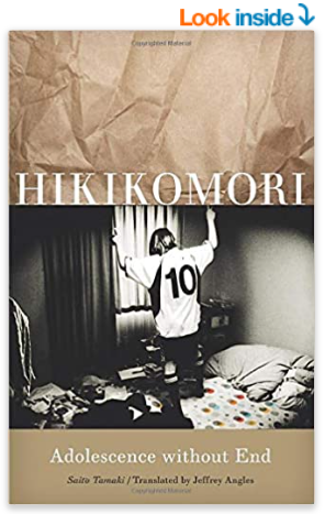 Hikikomori Adolescence without End by Saito Tamaki 