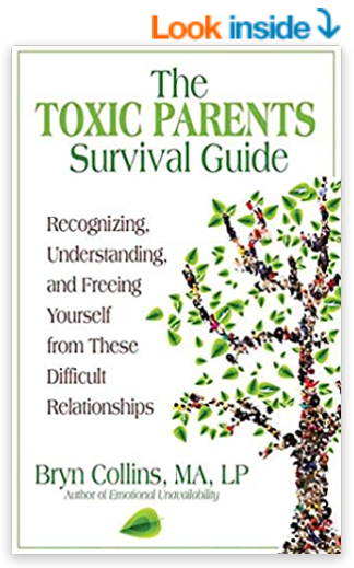 The Toxic Parents Survival Guide: Recognizing, Understanding, and Freeing Yourself from These Difficult Relationships