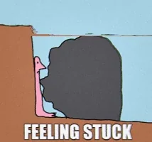 feeling stuck