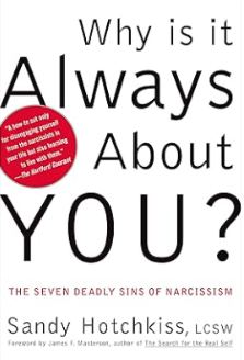 why is it always about you By Sandy Hotchkiss 